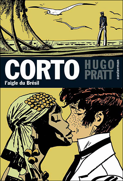 Couverture de CORTO #6 - L'aigle du Brésil