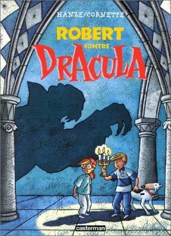 Couverture de ROBERT #1 - Robert contre Dracula