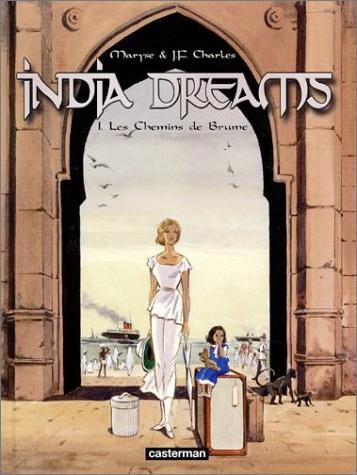 Couverture de INDIA DREAMS #1 - Les chemins de brume