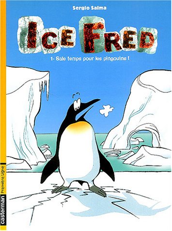 Couverture de ICE FRED #1 - Sale temps pour les pingouins