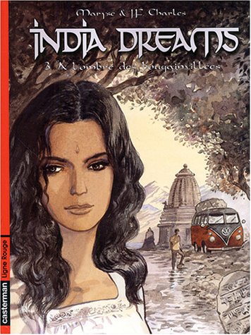 Couverture de INDIA DREAMS #3 - A l'ombre des bougainvillées