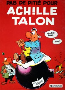 Couverture de ACHILLE TALON #13 - Pas de pitié pour Achille Talon