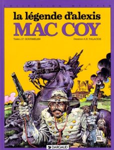 Couverture de MAC COY #1 - La légende d'Alexis Mac Coy