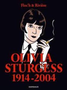 Couverture de ALBANY & STURGESS #4 - Olivia Sturgess 1914 - 2004