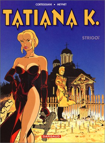 Couverture de TATIANA K #2 - Strigoï