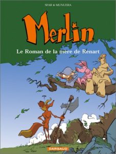Couverture de MERLIN #4 - Le roman de la mère de Renart