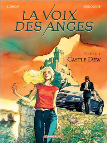 Couverture de VOIX DES ANGES (LA) #1 - Castle Dew