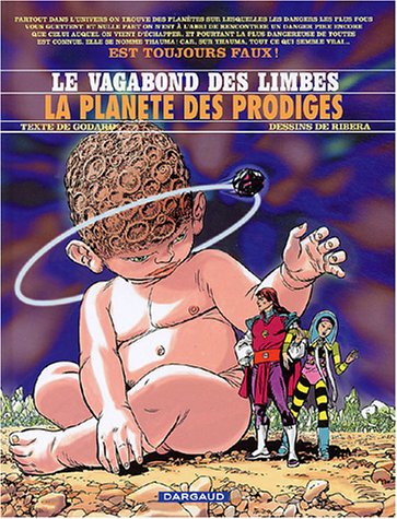 Couverture de VAGABOND DES LIMBES (LE) #31 - La planète des prodiges