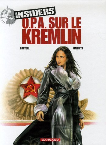 Couverture de INSIDERS #5 - OPA sur le Kremlin