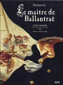 Couverture de MAITRE DE BALLANTRAE (LE) #1 - Livre premier
