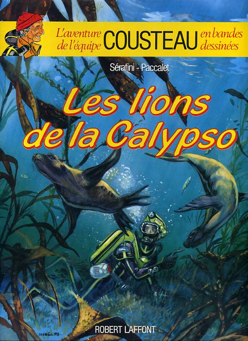 Couverture de AVENTURE DE L'ÉQUIPE COUSTEAU EN BANDES DESSINEES (L') #5 - Les lions de la Calypso