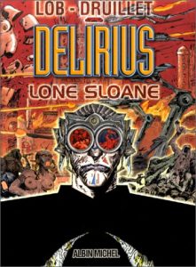 Couverture de LONE SLOANE #2 - Delirius