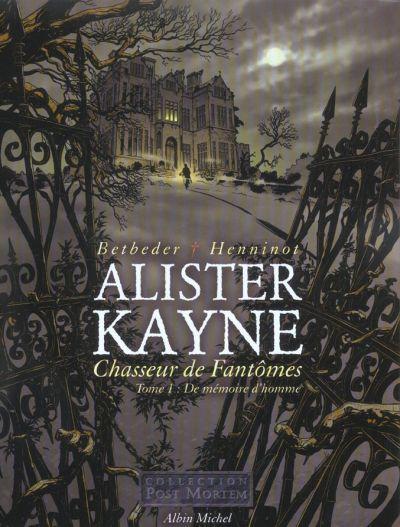 Couverture de ALISTER KAYNE, CHASSEUR DE FANTOMES #1 - De mémoire d'homme