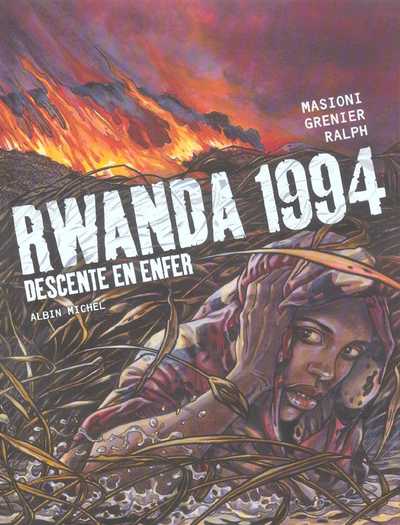 Couverture de RWANDA 1994 #1 - Descente en enfer