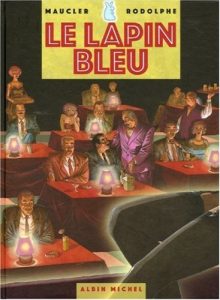 Couverture de ENQUÊTES DU COMMISSAIRE RAFFINI (LES) #9 - Le Lapin Bleu