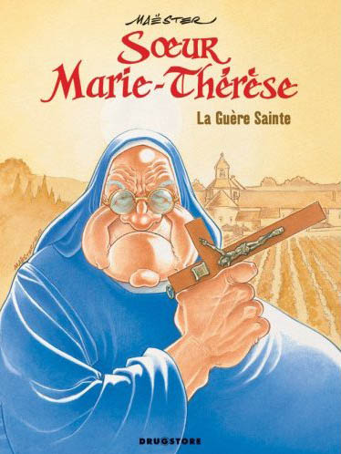 Couverture de SOEUR MARIE THERESE #6 - La Guère Sainte