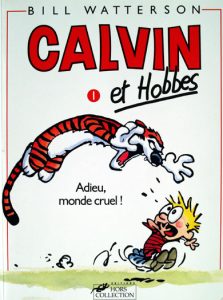 Couverture de CALVIN ET HOBBES #1 - Adieu, monde cruel !