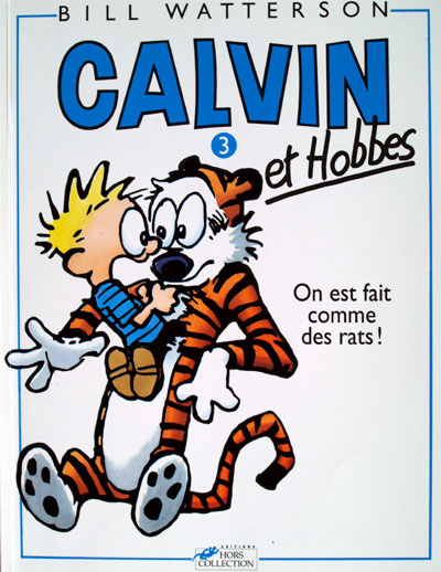 Couverture de CALVIN ET HOBBES #3 - On est fait comme des rats !