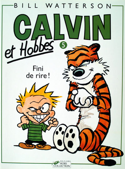Couverture de CALVIN ET HOBBES #5 - Fini de rire !