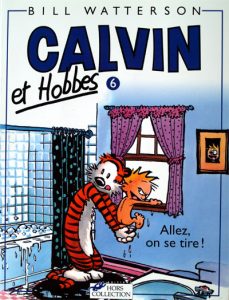 Couverture de CALVIN ET HOBBES #6 - Allez, on se tire  !