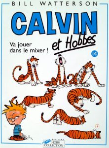 Couverture de CALVIN ET HOBBES #14 - Va jouer dans le mixer !