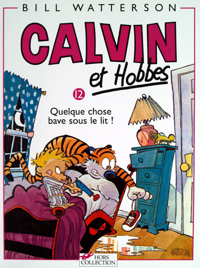 Couverture de CALVIN ET HOBBES #12 - Quelque chose bave sous le lit !