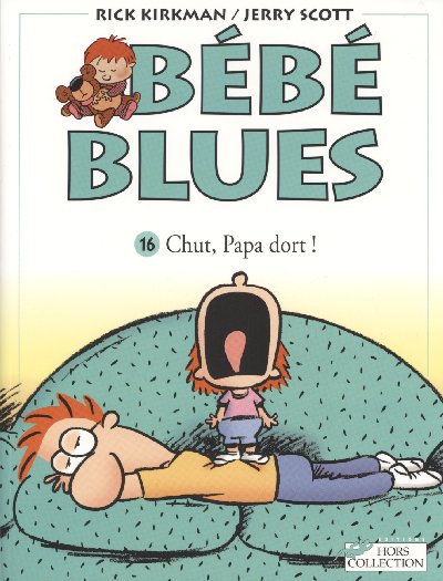 Couverture de BEBE BLUES #16 - Chut, Papa dort !