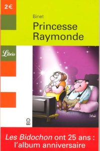 Couverture de BIDOCHON (LES) # - Princesse Raymonde