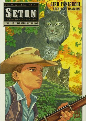 Couverture de SETON, LE NATURALISTE QUI VOYAGE #2 - Le jeune garçon et le lynx