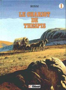 Couverture de CHARIOT DE THESPIS (LE) #1 - Le chariot de Thespis