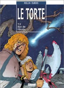 Couverture de TORTE (LE) #3 - Eon de l'Etoile