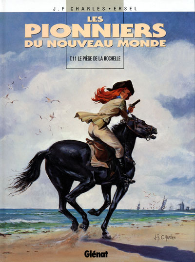 Couverture de PIONNIERS DU NOUVEAU MONDE (LES) #11 - Le piège de la Rochelle
