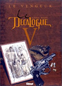 Couverture de DECALOGUE (LE) #5 - Le Vengeur