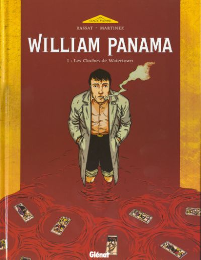 Couverture de WILLIAM PANAMA #1 - Les cloches de Watertown