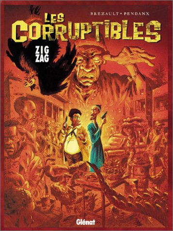 Couverture de CORRUPTIBLES (LES) #2 - Zig Zag