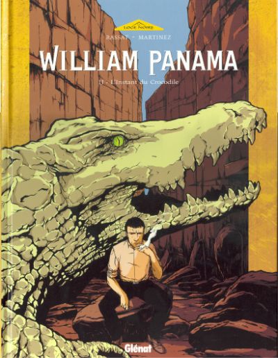 Couverture de WILLIAM PANAMA #2 - L'instant du crocodile