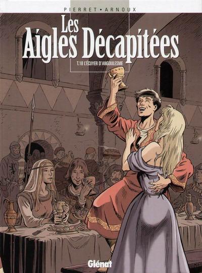 Couverture de AIGLES DECAPITEES (LES) #18 - L'écuyer d'Angoulesme