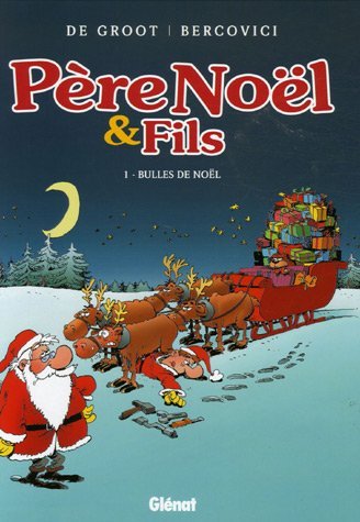 Couverture de PERE NOEL & FILS #1 - Bulles de Noël