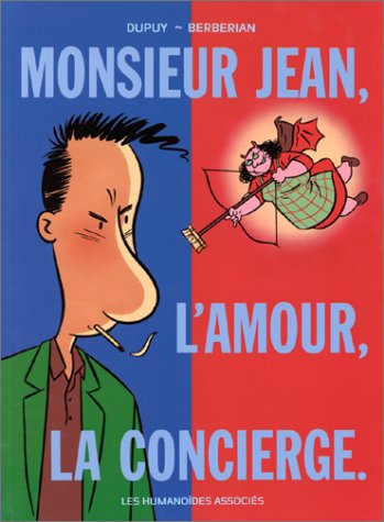 Couverture de MONSIEUR JEAN #1 - Monsieur Jean, l'amour, la concierge.