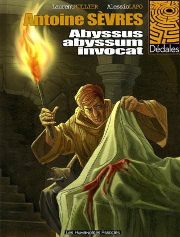 Couverture de ANTOINE SEVRES #1 - Abyssus abyssum invocat