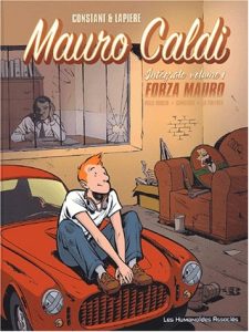 Couverture de MAURO CALDI #1 - Intégrale 1: Forza Mauro