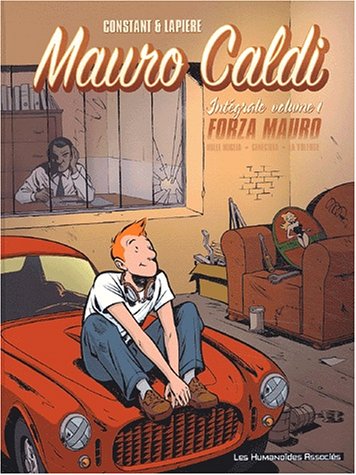 Couverture de MAURO CALDI #1 - Intégrale 1: Forza Mauro