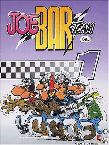 Couverture de JOE BAR TEAM #1 - Joe Bar Team