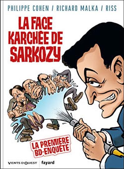 Couverture de FACE KARCHEE DE SARKOZY (LA) #1 - La face karchée de Sarkozy