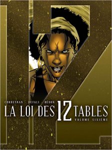 Couverture de LOI DES 12 TABLES (LA) #6 - Volume sixième