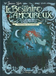 Couverture de BESTIAIRE AMOUREUX (LE) #1 - Fernand le Vampire