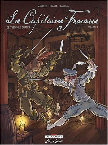 Couverture de CAPITAINE FRACASSE (LE) #1 - Volume 1