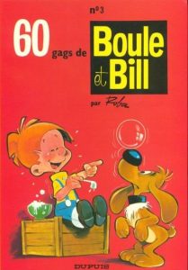 Couverture de BOULE ET BILL (1) #3 - 60 Gags de Boule et Bill