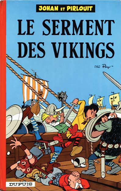 Couverture de JOHAN ET PIRLOUIT #5 - Le serment des vikings