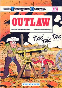 Couverture de TUNIQUES BLEUES (LES) #4 - Outlaw